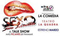 50% OFF: 2 tickets for the play “Sex without Limits” at La Quadra Theatre from March 13th to April 6th.